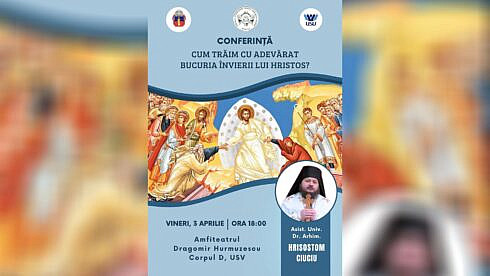 Anunt Conferinta Cum experimentam cu adevarat bucuria Invierii lui Hristos