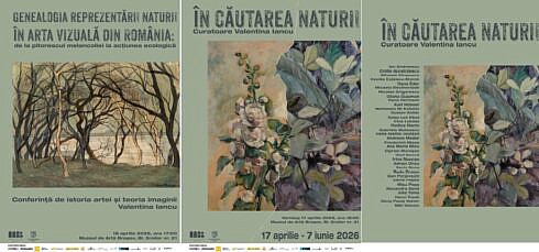 Expoziia In cautarea naturii se va deschide in luna aprilie la Muzeul de Arta Brasov reprezentand un dialog intre patrimoniu si arta contemporana
