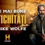 Incepand cu 20 august pe History Channel descoperi Cele mai valoroase antichitati cu Mike Wolfe