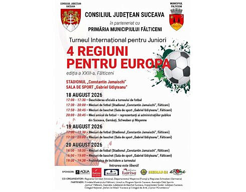 Municipiul Falticeni va gazdui intre 16 si 21 august a XXIII a editie a Turneului International pentru juniori 4 Regiuni pentru Europa