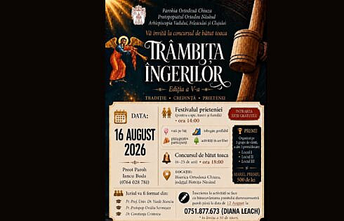 Parohia Ortodoxa Chiuza organizeaza pe 16 august cea de a V a editie a Concursului National de batut toaca Trambita Ingerilor si Festivalul Prieteniei