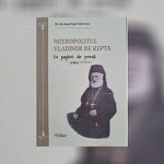 pr dr ioan paul valenciuc mitropolitul vladimir de repta in paginile presei editura 1print suceava 2026 p 284