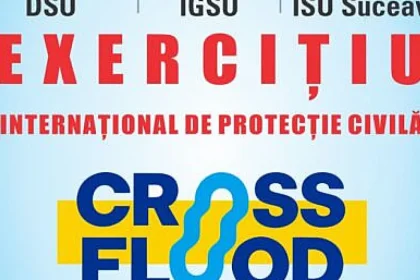 Exercițiu internațional în Suceava: 400 de participanți testează intervenția la inundații