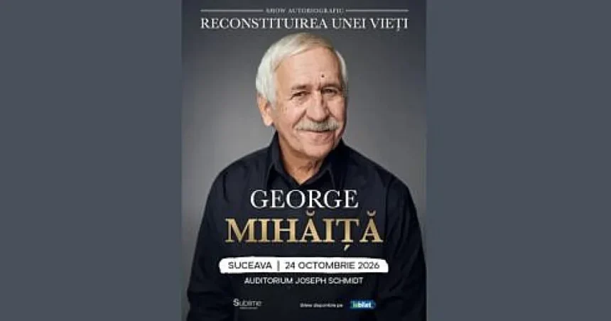 George Mihăiță aduce la Suceava spectacolul Reconstituirea unei vieți, pe 24 octombrie