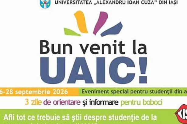 UAIC organizează „Bun venit la UAIC”, ediția a XV-a, pentru studenții din anul I