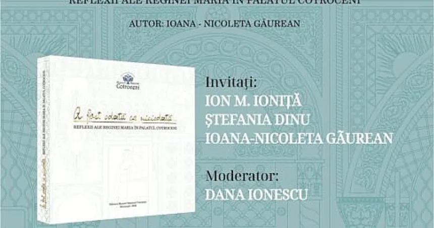 A fost odată ca niciodată... Reflexii ale Reginei Maria în Palatul Cotroceni