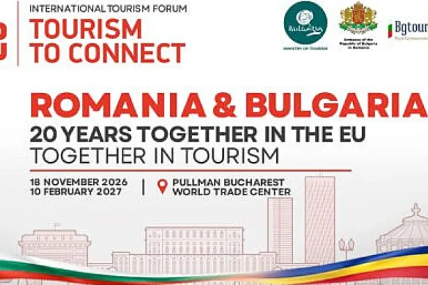 Companii de turism românești și bulgare se întâlnesc la București pentru parteneriate noi
