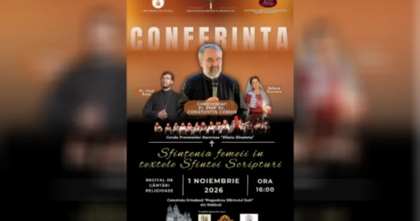 Conferință despre sfințenia femeii în textele Sfintei Scripturi