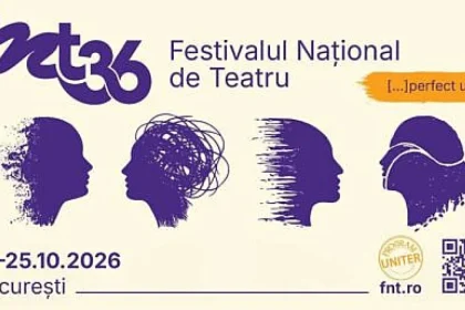 Festivalul Național de Teatru începe cu zece zile de spectacole și întâlniri