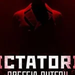 În octombrie, descoperă culisele întunecate ale puterii: Dictatorii