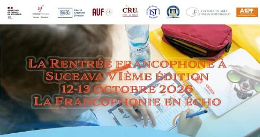 „La Rentrée francophone” revine la Suceava pe 12-13 octombrie