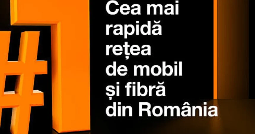 Orange, cea mai rapidă rețea de mobil și fibră din România pentru al nouălea an consecutiv
