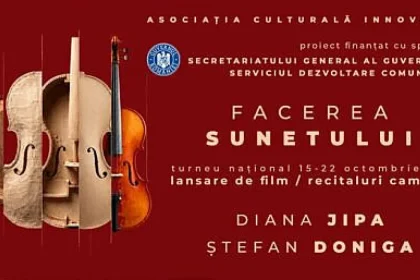 Proiectul cultural „FACEREA SUNETULUI”, prezentat de Asociația Culturală INNOVARTE