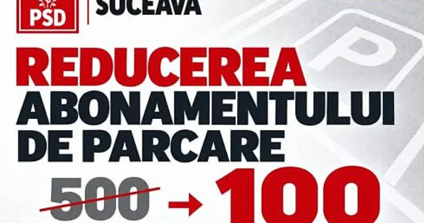 PSD Suceava: 10 consilieri să voteze reducerea abonamentului de parcare la 100 lei