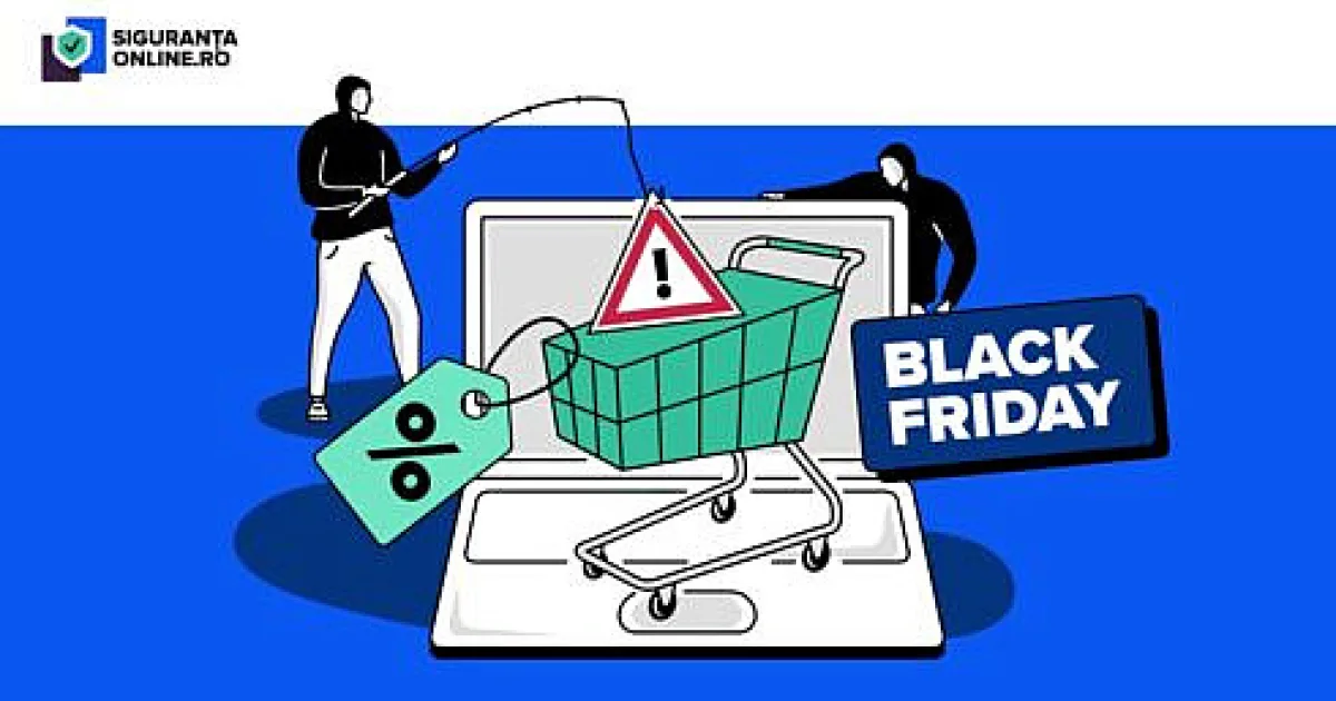 #SigurantaOnline, recomandări de Black Friday: verificați ofertele și plățile