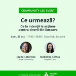 Suceava: comunitatea construiește în continuare oportunități pentru tineri