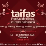 TAIFAS 2026: șapte zile de filme și gusturi balcanice, din 12 octombrie, la Timișoara