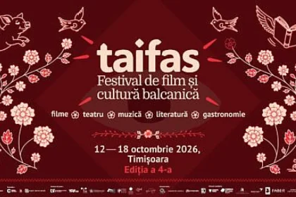 TAIFAS 2026: șapte zile de filme și gusturi balcanice, din 12 octombrie, la Timișoara